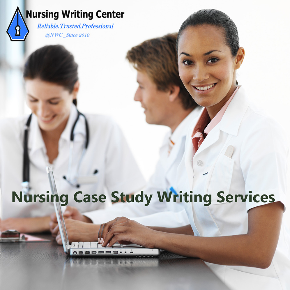 Nursing Case Study Writing Services
