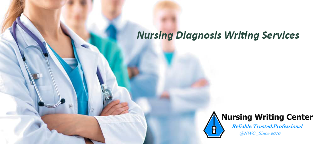 Reliable Nursing Diagnosis Writing Services 