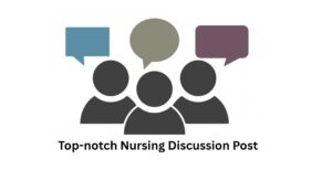 How to Write a Quality Nursing Discussion Post
